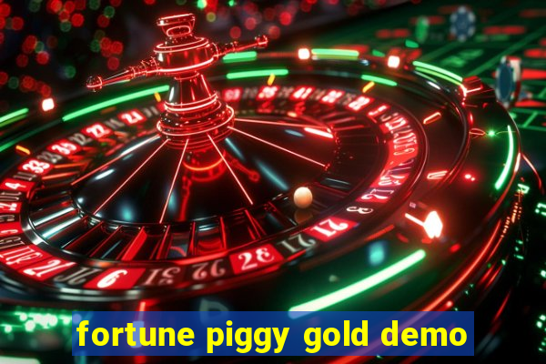 fortune piggy gold demo